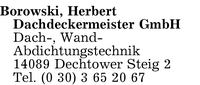 Borowski, Herbert,  Dachdeckermeister GmbH