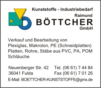 BTTCHER GmbH Kunststoffe - Industriebedarf, Raimund