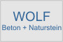 WOLF Beton + Naturstein