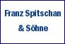 Spitschan & Söhne GmbH, Franz