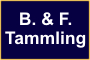 Tammling Inh. Bernd Tammling, B. & F.