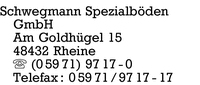 Schwegmann Spezialbden GmbH