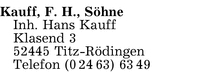 Kauff Shne Inh. Hans Kauff, F. H.
