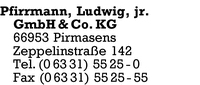 Pfirrmann jr. GmbH & Co. KG, Ludwig