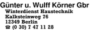 Krner Gbr, Gnter und Wulff