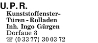 U.P.R. Kunststoffenster-Tren-Rolladen Inh. Ingo Grgen