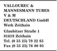 Vallourec & Mannesmann Tubes V & M Deutschland GmbH Werk Zeithain