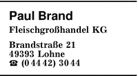 Brand, Paul, Fleischgrohandel KG
