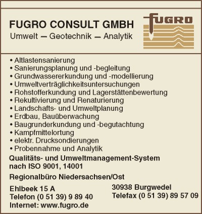 FUGRO CONSULT GMBH Umwelt - Geotechnik - Analytik Regionalbro Niedersachsen/Ost