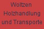 Woltzen Holzhandlung und Transporte GmbH