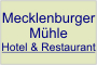 Mecklenburger Mühle Hotel & Restaurant