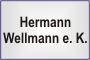 Wellmann e. K., Hermann